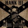 Williams, Hank III - Rebel Within CD