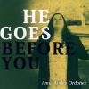 Amy Aviles-Ordonez - He Goes Before You CD
