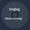Dogleg - Melee VINYL [LP]