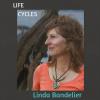 Linda Bandelier - Life Cycles CD