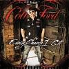 Colt Ford - Every Chance I Get CD