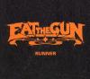 Eat The Gun - Runner CD