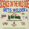 Rick Quarles - Science On The Wild Side Gets Wilder CD