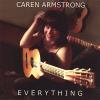 Caren Armstrong - Everything CD