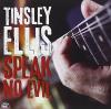 Tinsley Ellis - Speak No Evil CD