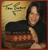 Tom Burns - Peace Love & Understanding CD