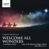 Bednall / Choir Of The Queen's College Oxford - Welcome All Wonders: Christmas C