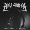 Hellgarden - Making Noise, Living Fast VINYL [LP]