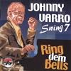 Johnny Varro - Ring Dem Bells CD