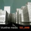 Blueline Medic - Text Bomb CD
