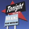 Mr. King - Play With Me CD