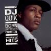 DJ Quik - Born & Raised In Compton: The Greatest Hits CD