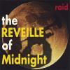 Raid - Reveille Of Midnight CD