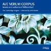 Byrd / Cambridge Singers / Rutter - Ave Verum Corpus: Motets & Anthems CD