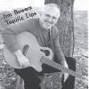 Jim Bowers - Tequila Lips CD