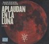 Kuryaki, Illya & The Valderrama - Aplaudan En El Luna CD