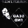 Newlydeads - Dead End VINYL [LP] (Limited Edition)