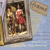 Frame - Consider The Source CD