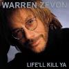 Warren Zevon - Life'll Kill Ya VINYL [LP] (Anniversary Edition)
