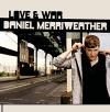 Daniel Merriweather - Love & War VINYL [LP]