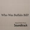 gramps. doc - Who Was Buffalo Bill Soundtrack CD (CDRP)