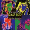 Capitol Glass tiger - best of glass tiger cd