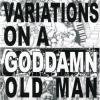 Cheer-Accident - Variations On A Goddamn Old Man Vol. 2 CD