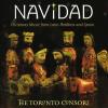 Toronto Consort - Navidad: Christmas Music From Latin America CD