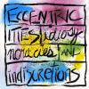 Liars, Gods and Beggars - Eccentricities, Idiosyncrasies and Indiscretions CD