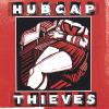 Hubcap Thieves - Rewarding Misbehavior CD