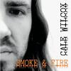Cale Wilcox - Smoke & Fire CD