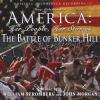William Stromberg & John Morgan - America: Her People Her Stories The Battle Of