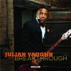 Julian Vaughn - Breakthrough CD