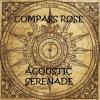 Acoustic Serenade - Compass Rose CD (CDRP)