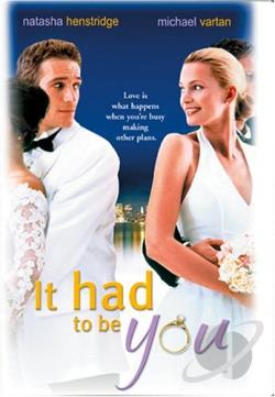 It Had to Be You movie