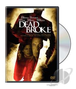 Dead Broke movie