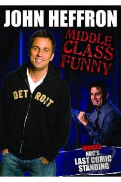 John Heffron: Middle Class Funny movie