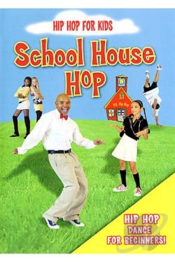 Hip Hop For Kids: School House Hip Hop movie