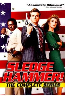 Sledge Hammer! The Complete Series movie