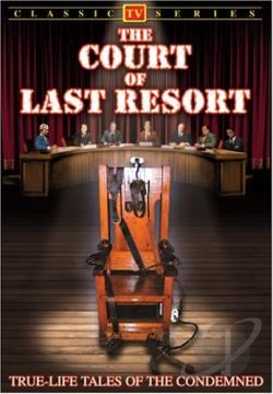 The Court of Last Resort movie