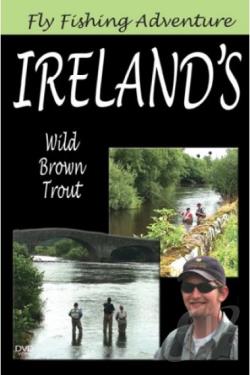 Fly Fishing Adventure: Ireland's Wild Brown Trout movie