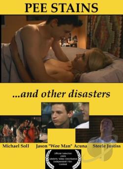 Pee Stains and Other Disasters movie