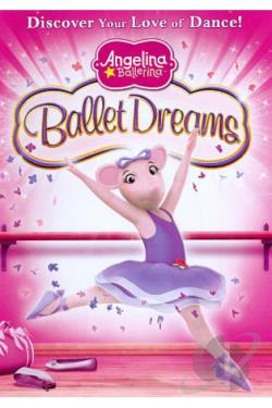 Angelina Ballerina: Ballet Dreams movie