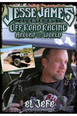 Jesse James: Off Road Racing Around the World movie