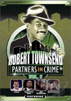 Robert Townsend: Partners in Crime, Vol. 2 movie
