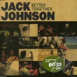 Jack Johnson Better Together Album Song List