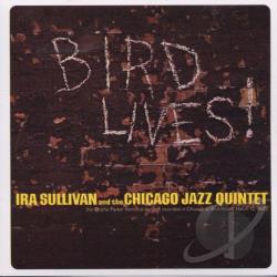 Sullivan, Ira - Bird Lives!