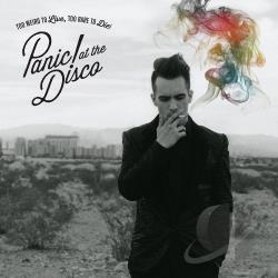 Panic! At the Disco – Too Weird to Live, Too Rare to Die!