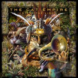The Cat Empire  Steal the Light