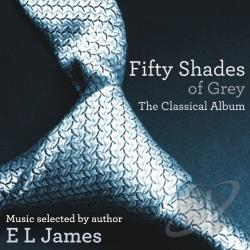 Fifty Shades of Grey: The Classical Album